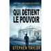 Qui Détient le Pouvoir: French Translation of Who Holds The Power