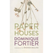 Paper Houses