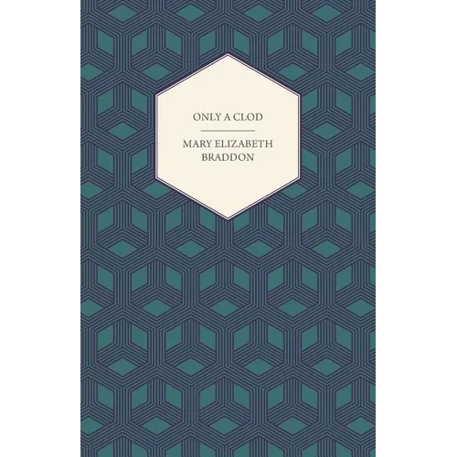 Only a Clod - Paperback