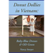 Donut Dollies in Vietnam: Baby-Blue Dresses and OD Green