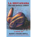 La Siguanaba: And the Magical Loroco