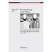 Europäisierung Wider Willen: Die Bundesrepublik Deutschland in Der Agrarintegration Der Ewg 1955-1973