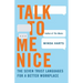 Talk to Me Nice: The Seven Trust Languages for a Better Workplace