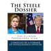 The Steele Dossier: " The Clinton Propaganda Scam "