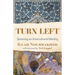 Turn Left: Spinning an Intercultural Identity