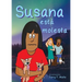 Susana está molesta: Full color edition, for new readers of Spanish as a Second/Foreign Language