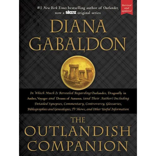 The Outlandish Companion: Companion to Outlander, Dragonfly in Amber, Voyager, and Drums of Autumn