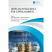 Artificial Intelligence for Capital Markets