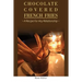 Chocolate Covered French Fries: A Recipe for Any Relationship