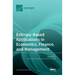 Entropy-Based Applications in Economics, Finance, and Management