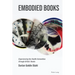 Embodied Books: Experiencing the Health Humanities through Artists' Books