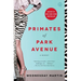 Primates of Park Avenue: A Memoir