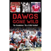 Dawgs Gone Wild: The Scandalous '70s of Uga Football