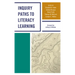 Inquiry Paths to Literacy Learning: A Guide for Elementary and Secondary School Educators