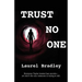 Trust No One