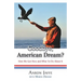 Goodbye, American Dream? How We Got Here and What To Do About It