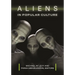 Aliens in Popular Culture