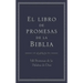 El Libro de Promesas de la Biblia: Mil Promesas de la Palabra de Díos