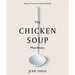 The Chicken Soup Manifesto: Recipes from Around the World