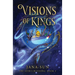 Visions of Kings: The Seer's Blessing: Book 3