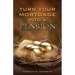 Turn Your Mortgage into a Pension