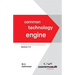 Common Technology Engine: A Desktop Quick Reference Version 7.0
