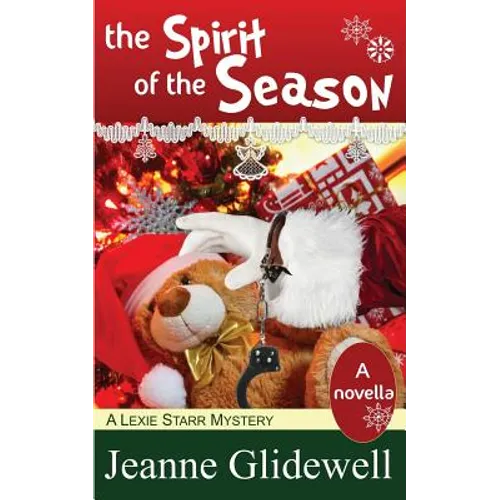 The Spirit of the Season (a Lexie Starr Mystery, Novella)