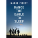 Dance the Eagle to Sleep