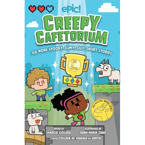 Creepy Cafetorium: Six More Spooky, Slimy, Silly Short Stories: Volume 2