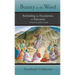 Beauty in the Word: Rethinking the Foundations of Education