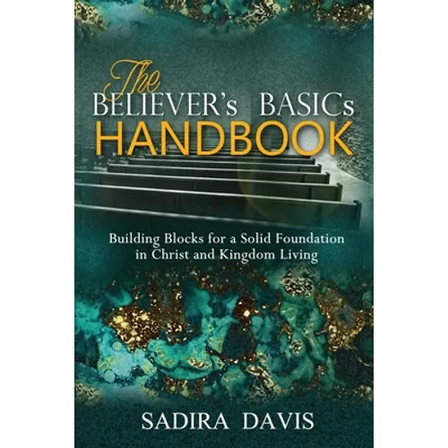 The Believer's Basics Handbook