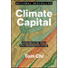 Climate Capital: Investing in the Tools for a Regenerative Future