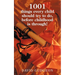 1001 Things Every Child Should Try to Do, Before Childhood Is Through!