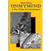 On My Mind: A New Vision of Consciousness
