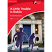 A Little Trouble in Dublin Level 1 Beginner/Elementary American English Edition