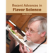 Recent Advances in Flavor Science