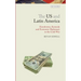 The Us and Latin America: Eisenhower, Kennedy and Economic Diplomacy in the Cold War