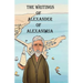 The Writings of Alexander of Alexandria