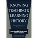 Knowing, Teaching, and Learning History: National and International Perspectives