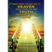 Jesus Christ The Only Way To Heaven; Jesus Christ The Only Truth; Jesus Christ The Only Life
