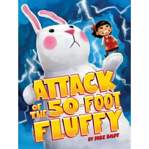 Attack of the 50-Foot Fluffy