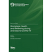 Workplace Health and Wellbeing during and beyond COVID-19