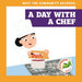 A Day with a Chef