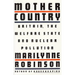 Mother Country: Britain, the Welfare State and Nuclear Pollution