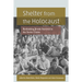 Shelter from the Holocaust: Rethinking Jewish Survival in the Soviet Union