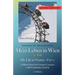 German Reader, Intermediate B2/Advanced Low/Mid - Mein Leben in Wien - 2. Teil / My Life in Vienna - Part 2: A Short Story for German Learners with Vo