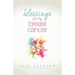 Blessings of My Breast Cancer