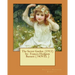 The Secret Garden (1911) by: Frances Hodgson Burnett ( NOVEL )