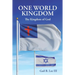 One World Kingdom: The Kingdom of God