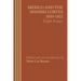 Mexico and the Spanish Cortes, 1810-1822: Eight Essays